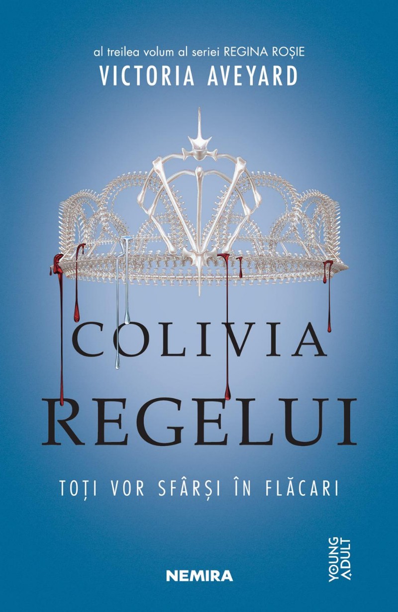 Colivia regelui (Seria REGINA ROSIE partea a III-a)